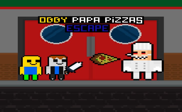 Obby Papa Pizzas Escape — Free Online Game